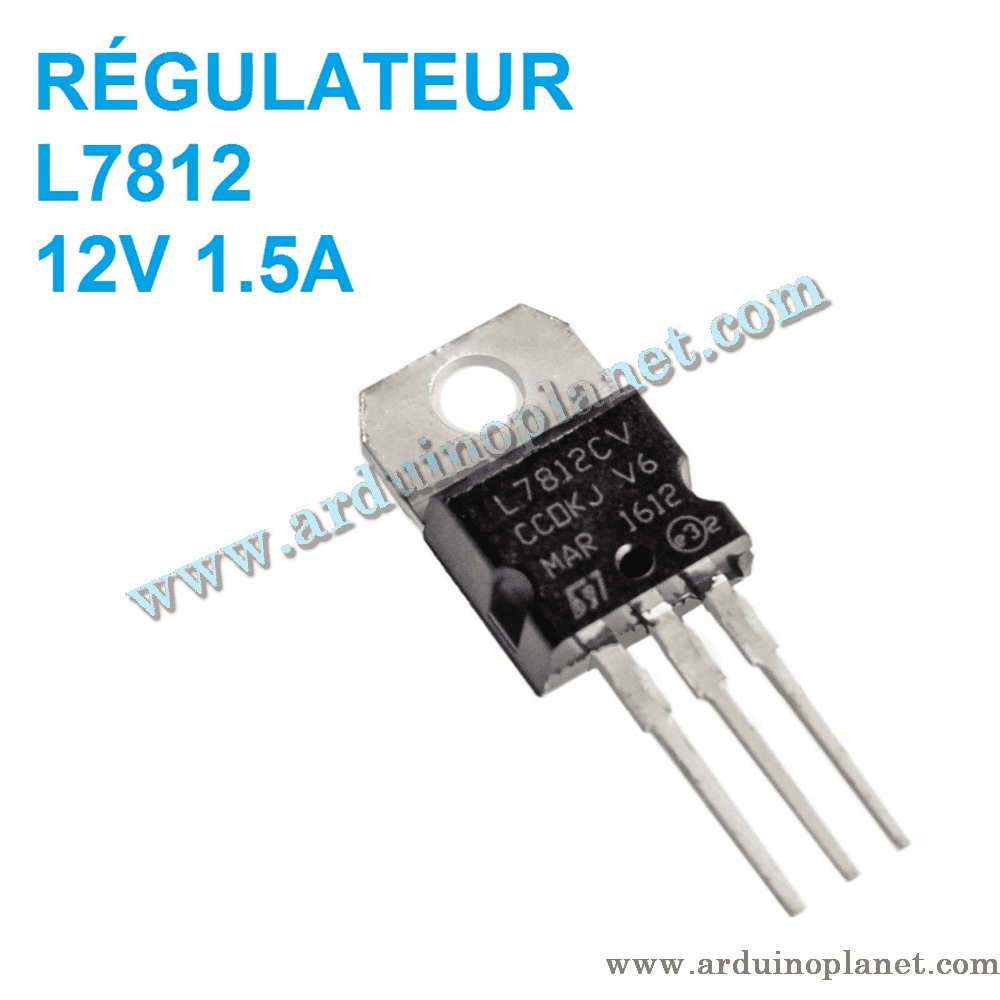L7812 Régulateur de Tension To-220 12V 1.5A